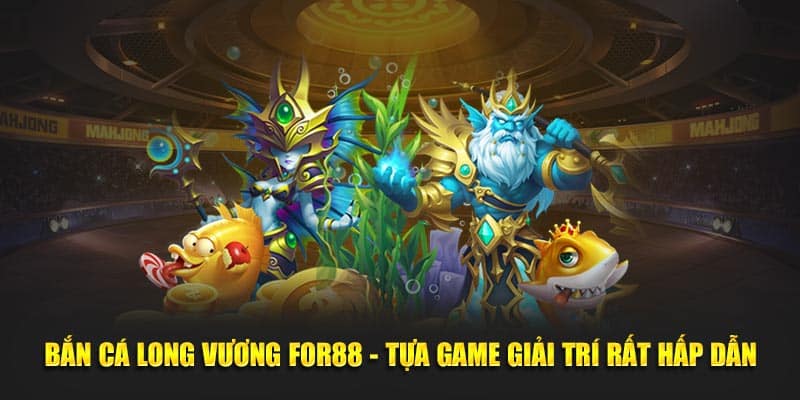 Bắn cá Long Vương